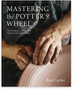 Helpful Books for when you first start Pottery Mastering the Potter's Wheel: Techniques, Tips, and Tricks for Potters